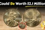 Rare Sacagawea Dollar Worth $2.1 Million: Check Your Wallet Now!