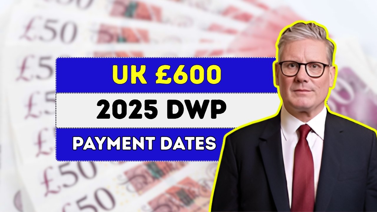 UK £600 Cost of Living Boost September 2025 DWP Energy Support Eligibility & Payment Dates