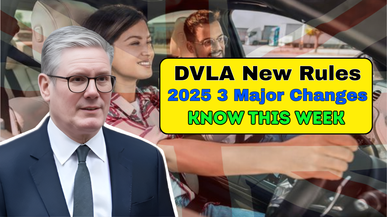 DVLA New Rules 2025 3 Major Changes Drivers Must Know This Week