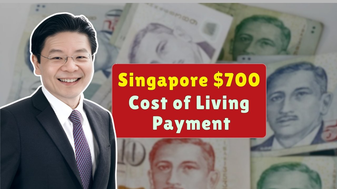 Singapore $700 Cost of Living Payment 2025 Eligibility Payout Dates and Benefits