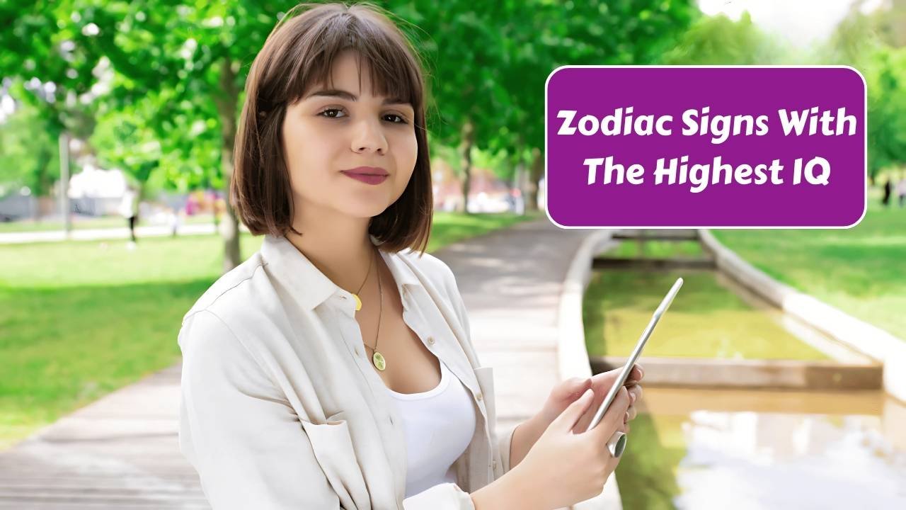 Top 3 Zodiac Signs With The Highest IQ