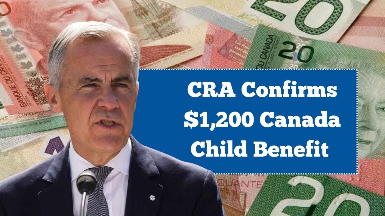 CRA Confirms $1,200 Canada Child Benefit Top-Up for Families in 2025